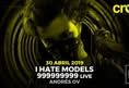 • Crow ◘ XVIII ◘ I Hate Models • 999999999 live •