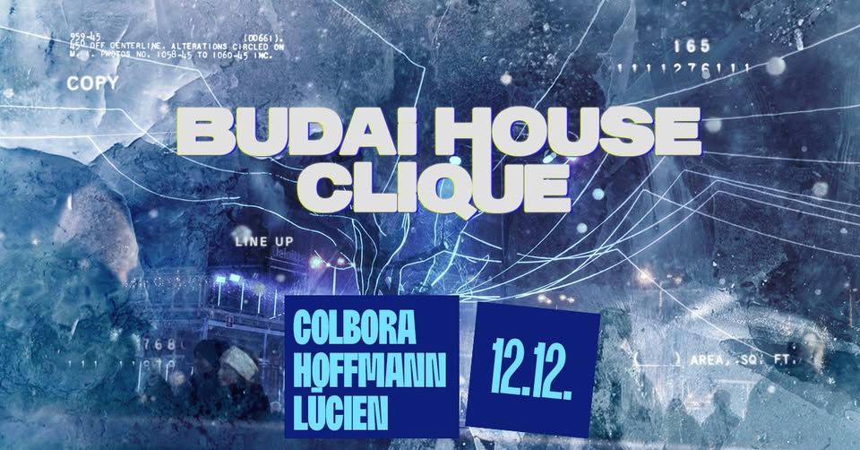 Budai House Clique w/ Colbora, Hoffmann, Lūcien - KoriPark
