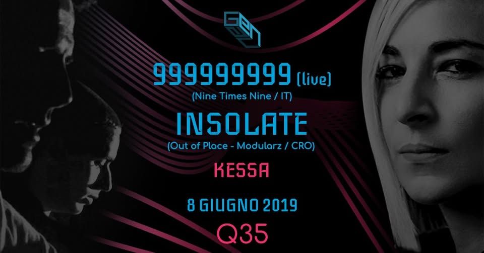 GENAU pres. 999999999 Live + Insolate at Q35