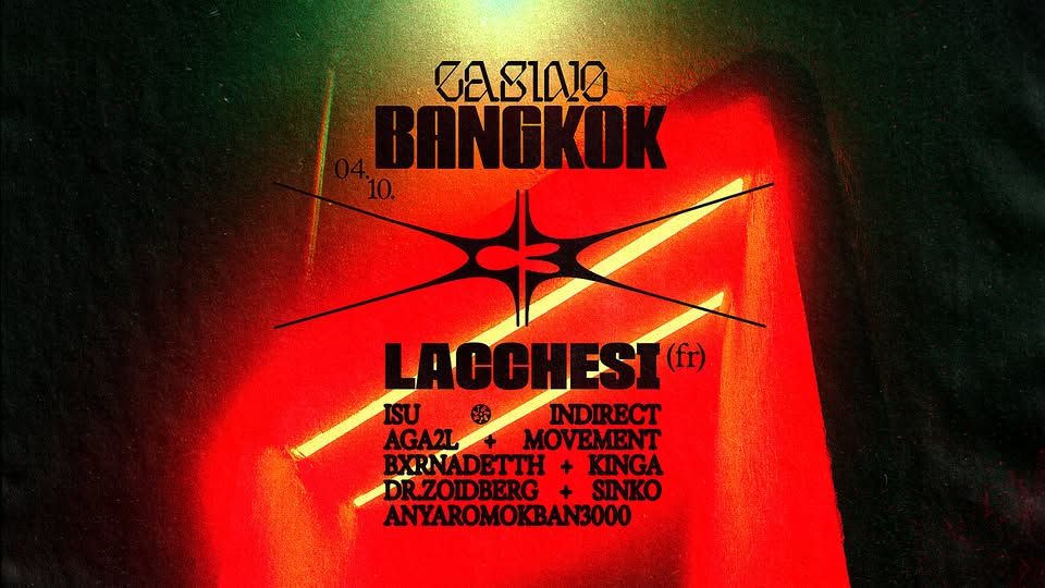 CASINO BANGKOK w/ LACCHESI