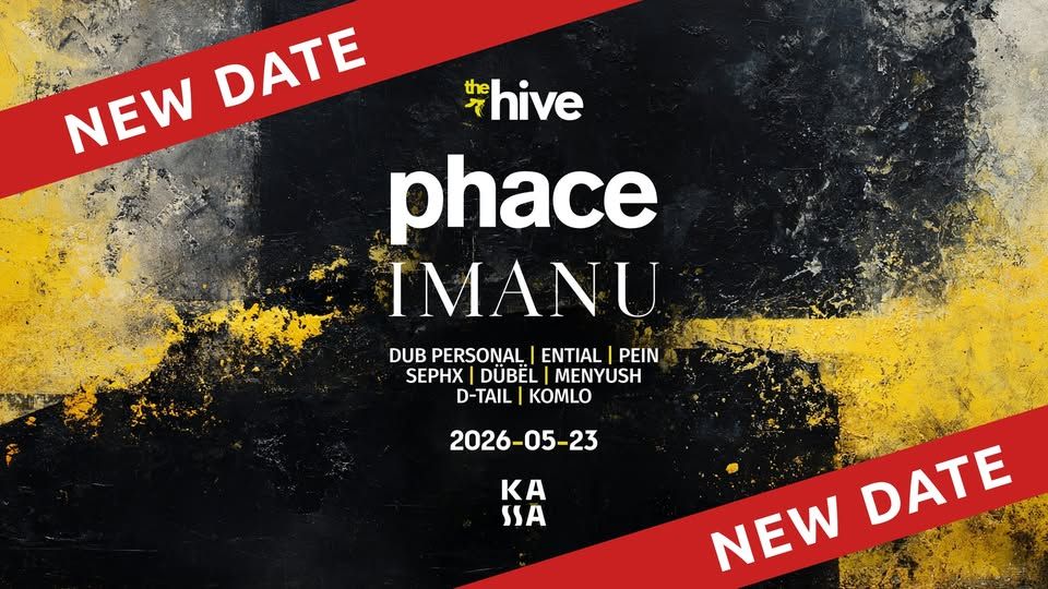 The Hive: IMANU ⏐ Phace