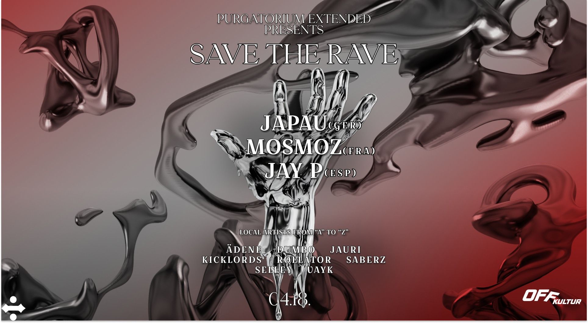 Purgatorium Extended Presents • SAVE THE RAVE • JAPAU | MOSMOZ | JAY P | 04.18.